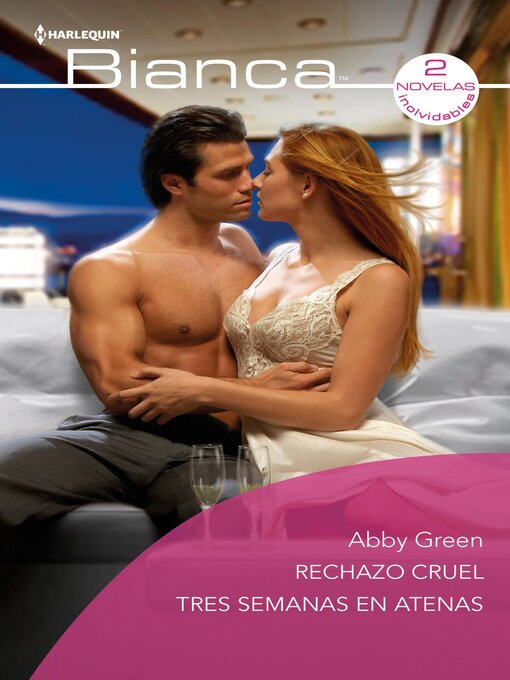 Title details for Rechazo cruel--Tres semanas en atenas by Abby Green - Available